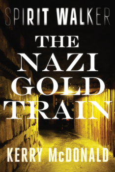 Paperback The Nazi Gold Train Book