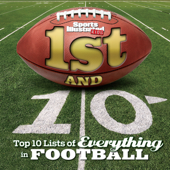 Hardcover 1st and 10: Top 10 Lists of Everything in Football Book