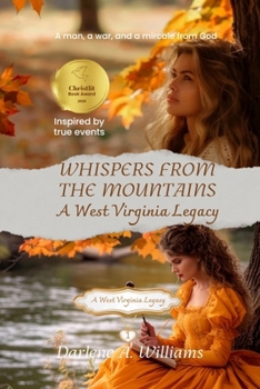 Paperback Whispers from the Mountains: A West Virginia Legacy (Inspired by true events) Book