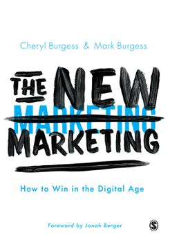 Paperback The New Marketing: How to Win in the Digital Age Book