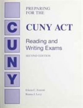 Paperback Preparing for the Cuny-ACT Reading and Writing Exam Book