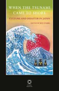 Hardcover When the Tsunami Came to Shore Book