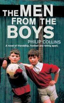 Paperback the-men-from-the-boys--a-novel-of-friendship--football-and-falling-apart Book