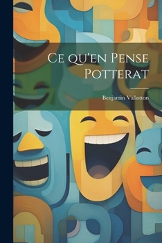 Paperback Ce qu'en pense Potterat [French] Book