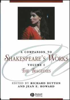Paperback A Companion to Shakespeare's Works, Volume I: The Tragedies Book