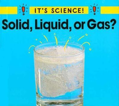 Library Binding Solid, Liquid, or Gas? Book