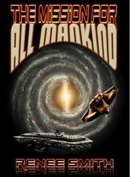 Paperback The Mission For All Mankind Book