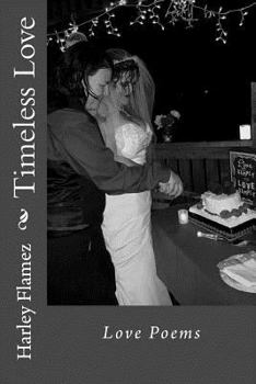 Paperback Timeless Love: Love Poems Book