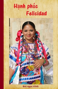 Paperback Hạnh phúc Felicidad [Vietnamese] Book