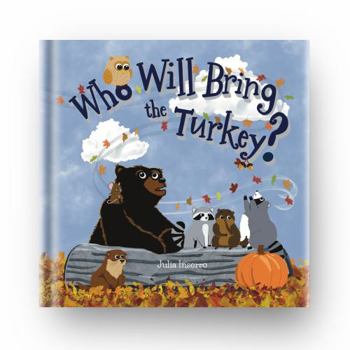 Paperback Who Will Bring the Turkey? Book