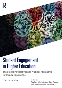 Paperback Student Engagement in Higher Education: Theoretical Perspectives and Practical Approaches for Diverse Populations Book