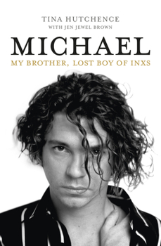 Paperback Michael: My Brother, Lost Boy of Inxs Book