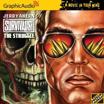 The Struggle (Survivalist, No 18) - Book #18 of the Survivalist