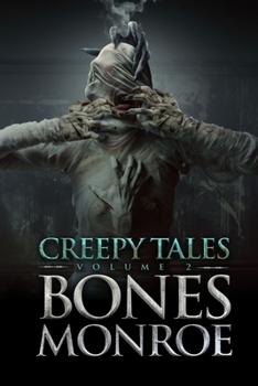 Paperback Creepy Tales - Volume 2: 9 Full Novellas That Will Freak You Out Book