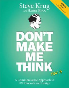 Paperback Don't Make Me Think, REV 4: A Common Sense Approach to UX Design Book
