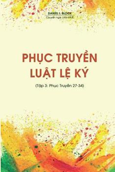 Paperback Ph&#7909;c Truy&#7873;n Lu&#7853;t L&#7879; Ký (T&#7853;p 3: Ph&#7909;c Truy&#7873;n 27-34) [Vietnamese] Book