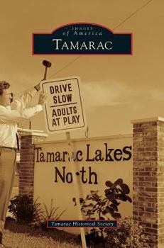 Tamarac - Book  of the Images of America: Florida