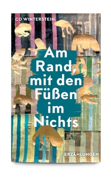 Paperback Am Rand, mit den Füßen im Nichts [German] Book