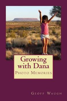 Paperback Growing with Dana: Photo Memories Book
