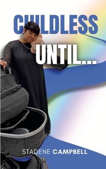 Paperback Childless Until... Book