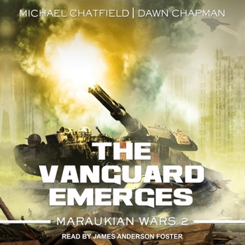 The Vanguard Emerges (Maraukian War)