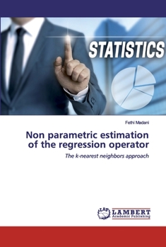 Paperback Non parametric estimation of the regression operator Book