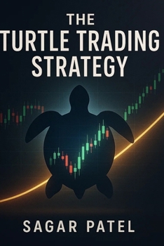 Paperback The Turtle Trading Strategy: A Simple Guide to a Proven Trend-Following System Book