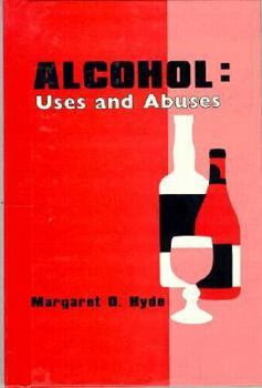 Hardcover Alcohol: Uses and Abuses Book