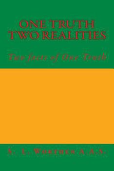 Paperback One Truth Two Realities: Two facts of One Truth Book