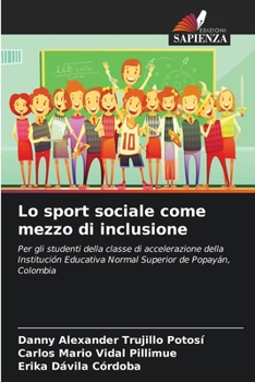 Lo sport sociale come mezzo di inclusione (Italian Edition)