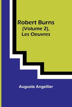 Paperback Robert Burns (Vol. 2), Les Oeuvres [French] Book