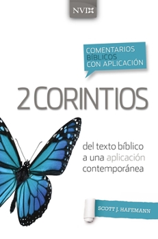 Paperback Comentario Bíblico Con Aplicación NVI 2 Corintios: del Texto Bíblico a Una Aplicación Contemporánea [Spanish] Book