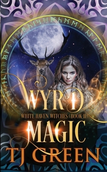 Paperback Wyrd Magic: Paranormal Witch Mysteries Book