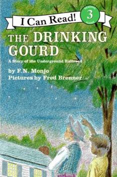 Paperback The Drinking Gourd: A Story of the Underground Railroad Book