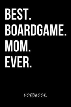 BEST.  BOARDGAME. MOM. EVER.: A5 I 120 Pages I DOT GRID I Diary I Notebook I Food tutorials I Diet Notebook I Recipe Book I Colorful Gift