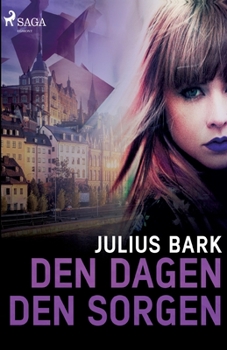 Paperback Den dagen, den sorgen [Swedish] Book