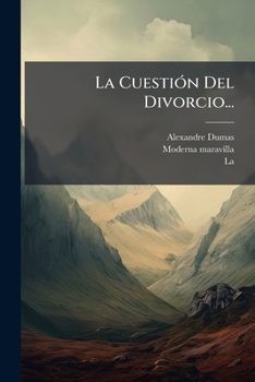 Paperback La Cuestión Del Divorcio... [Spanish] Book