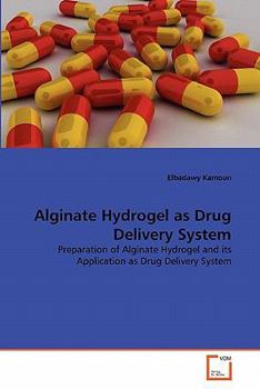 Paperback Alginate Hydrogel as Drug Delivery System Book