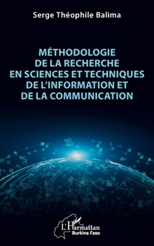 Paperback Méthodologie de la recherche en Sciences et Techniques de l'Information et de la Communication [French] Book