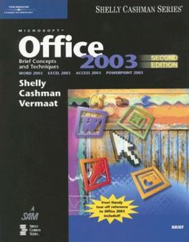 Paperback Microsoft Office 2003: Brief Concepts and Techniques Book