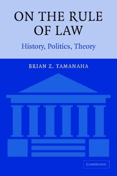 Paperback On the Rule of Law: History, Politics, Theory Book