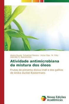 Paperback Atividade antimicrobiana da mistura dos óleos [Portuguese] Book