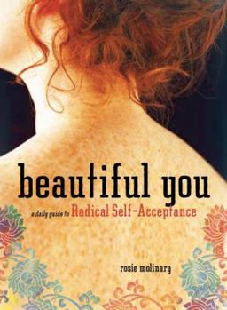 Paperback Beautiful You: A Daily Guide to Radical Self-Acceptance Book