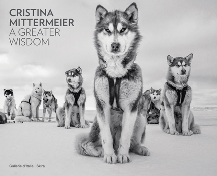 Hardcover Cristina Mittermeier: A Greater Wisdom Book