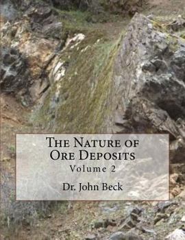 Paperback The Nature of Ore Deposits: Volume 2 Book