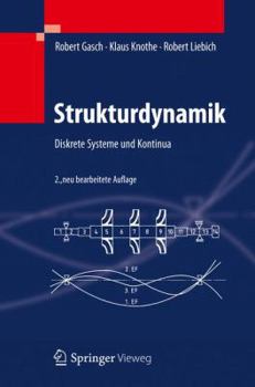 Hardcover Strukturdynamik: Diskrete Systeme Und Kontinua [German] Book