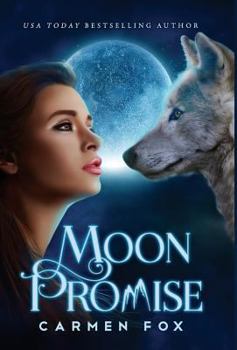 Moon Promise - Book #1 of the Wild Pack