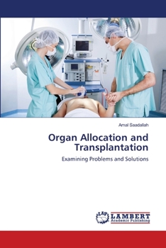 Paperback Organ Allocation and Transplantation Book