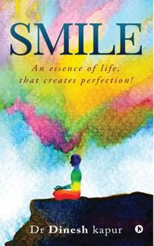 Paperback Smile: An essence of life, that creates perfection! Book