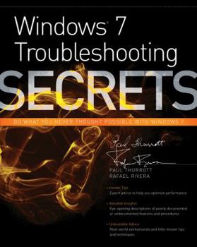 Paperback Windows 7 Troubleshooting Secrets Book